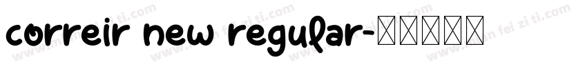 correir new regular字体转换